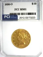 1856-O Gold $10 PCI MS-61